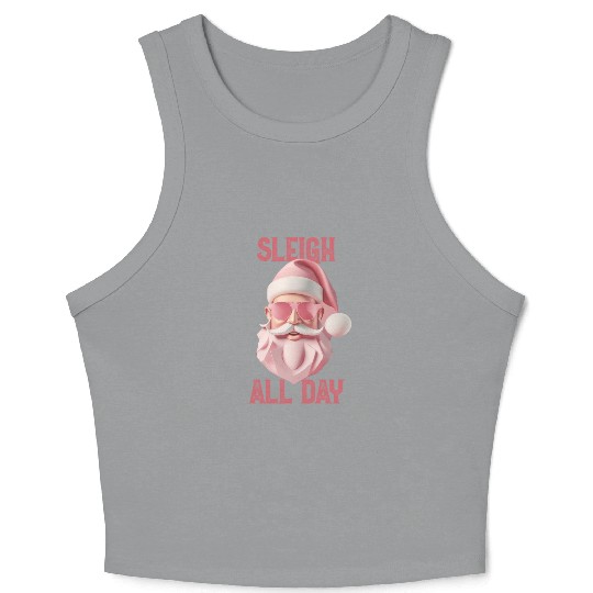 Sleigh all day Crop Tank Top