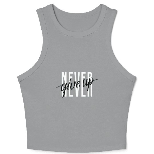 Never Give Up Crop Tank Top