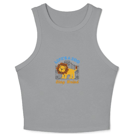 Life is a Zoo Stay Weird Crop Tank Top