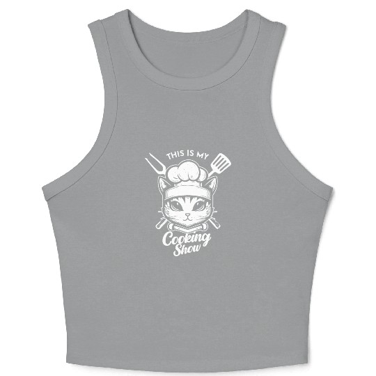 This is my cooking show Crop Tank Top
