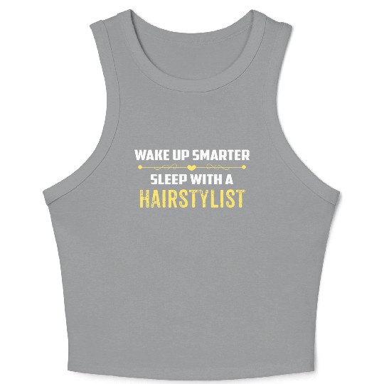 Wake Up Smarter Sleep With A HAIRSTYLIST Crop Tank Top