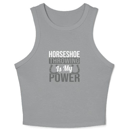 Horseshoe Throwing Is My Power Crop Tank Top