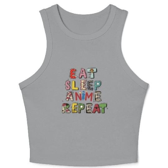 Eat Sleep Anime repeat Crop Tank Top