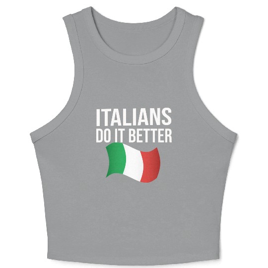Italians do it better Crop Tank Top