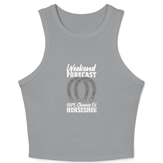 Weekend Forecast 100 Chance Of Horseshoe Crop Tank Top