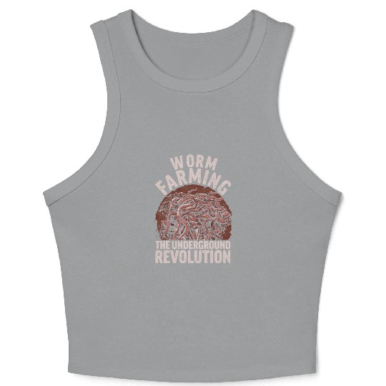 Worm Farming The Underground Revolution Crop Tank Top
