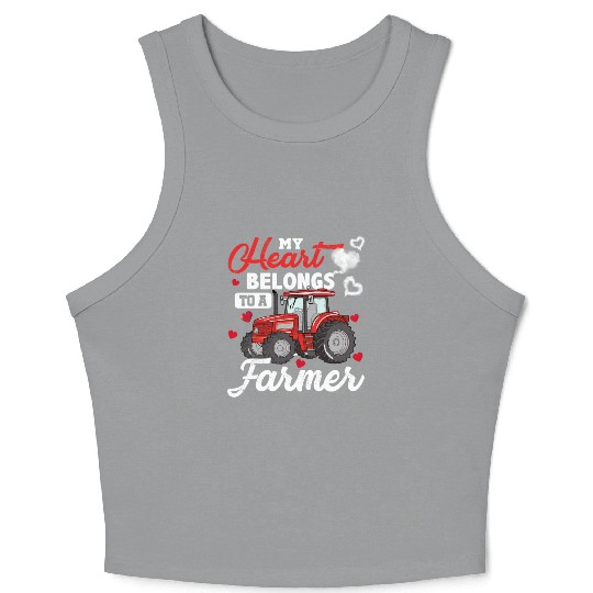 My Heart Belongs To A Farmer Valentine For Farmer Crop Tank Top