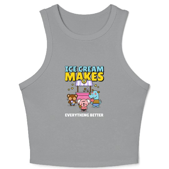 Ice Cream Makes Everything Better Crop Tank Top