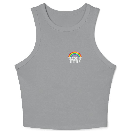 Tacos and Titties Funny LGBT Gay Pride Gifts Crop Tank Top