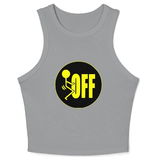 F Off ©WhiteTigerLLC.Com LIKE US ON FACEBOOK Crop Tank Top