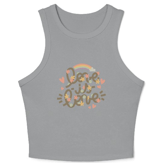 love is love Crop Tank Top