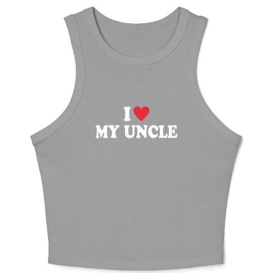 I Love My Uncle Crop Tank Top