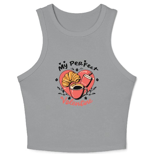 Coffee and Croissant | My Perfect Valentine Crop Tank Top