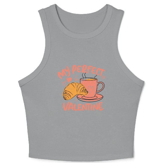 Coffee and Croissant | My Perfect Valentine Crop Tank Top