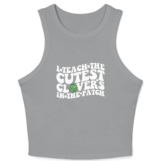 I Teach The Cutest Clovers In The Patch Disco Ball Crop Tank Top