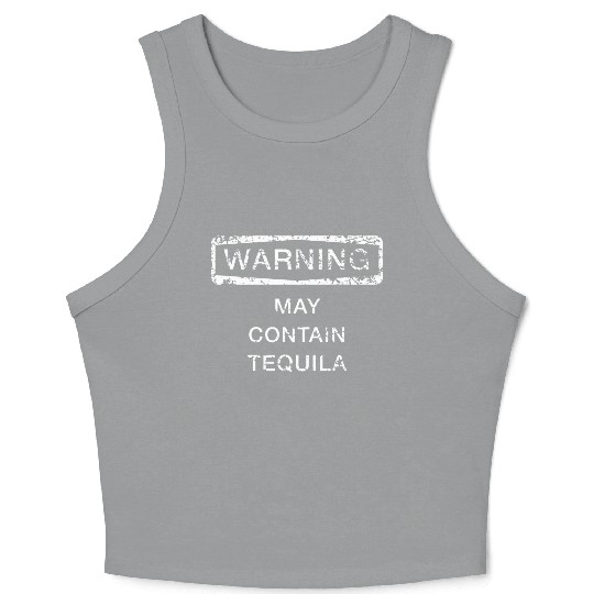 May Contain Tequila Crop Tank Top