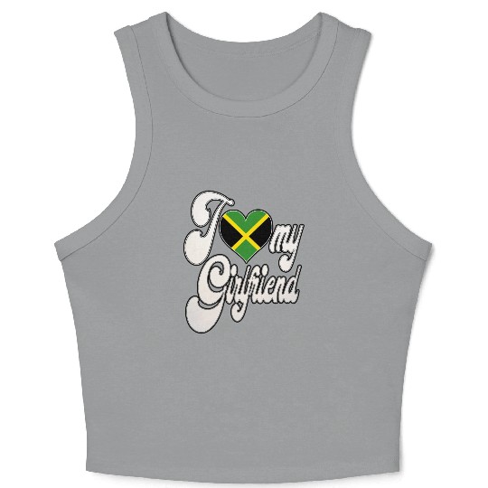 JamaicaI Love My Jamaican Girlfriend Crop Tank Top