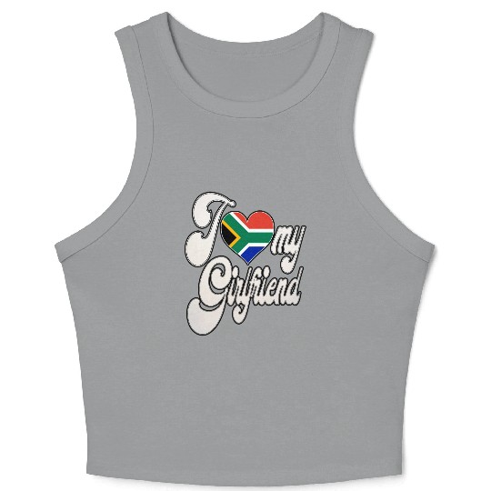 uploadedI Love My South African Girlfriend Crop Tank Top