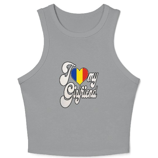 RomaniaI Love My Romanian Girlfriend Crop Tank Top