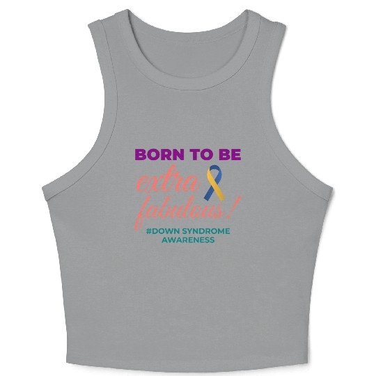 Down Syndrome Awareness Extra Fabulous Crop Tank Top
