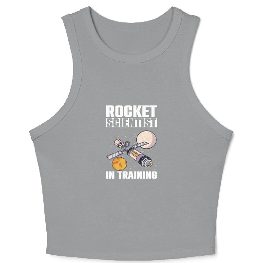Rocket Scientist Studied Science In Training Crop Tank Top
