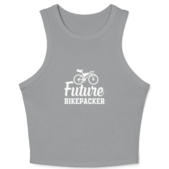 Bikepacking Toddler Newborn Bikepacker Future Bike Crop Tank Top