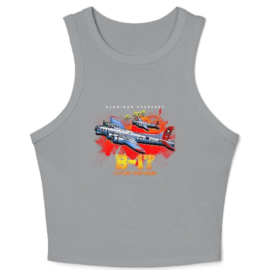 B-17 Flying Fortress heavy us air force bomber Air Crop Tank Top