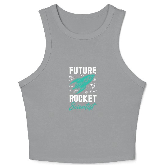 Rocket Scientist Future Mathematician Racket Crop Tank Top