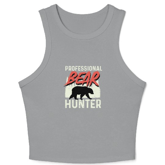 Professional Bear Hunter Hunter Gift Crop Tank Top