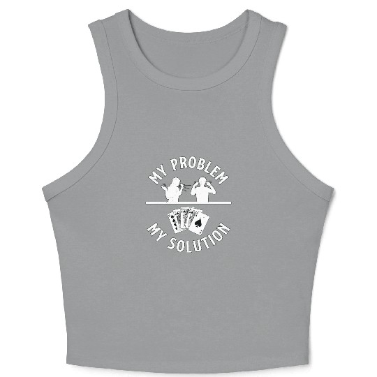 Classic Blackjack My Problem My Pictogram Dad Mom Crop Tank Top
