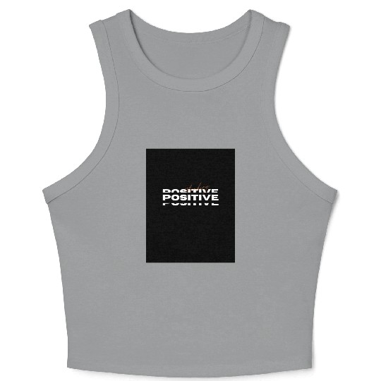 Positive Crop Tank Top