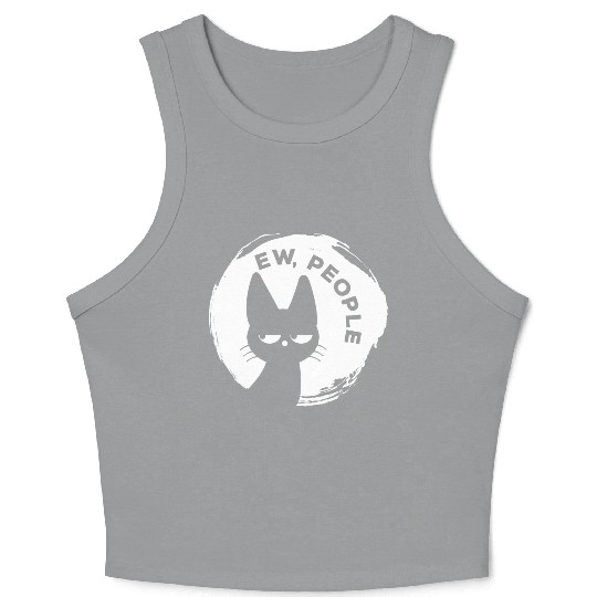 Funny Cat - Ew People Crop Tank Top