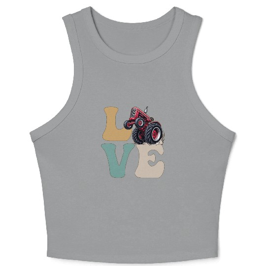 LOVE Tractor Pulling Tractor Driver Farmer Farming Crop Tank Top