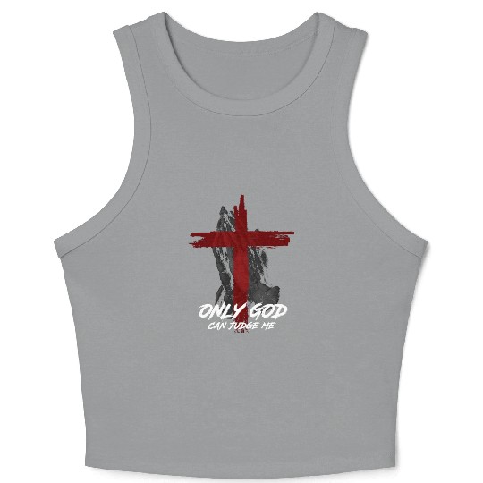 Only God Can Judge Me Crop Tank Top