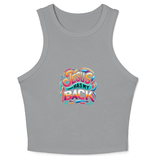 Jesus Has My Back 24 Crop Tank Top