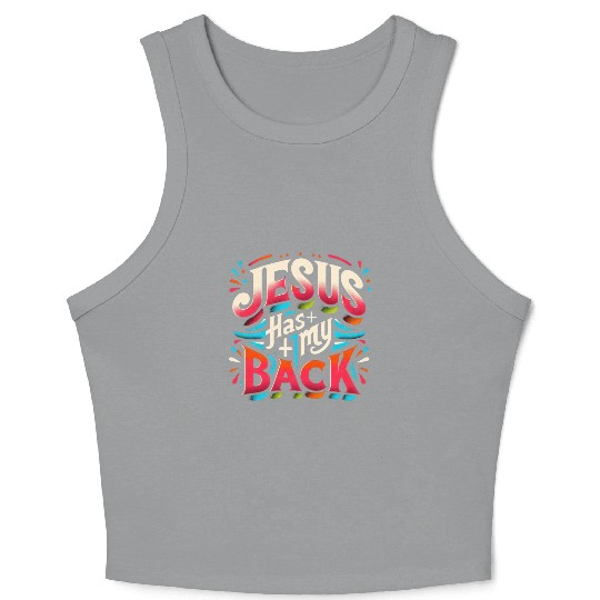 Jesus Has My Back 22 Crop Tank Top