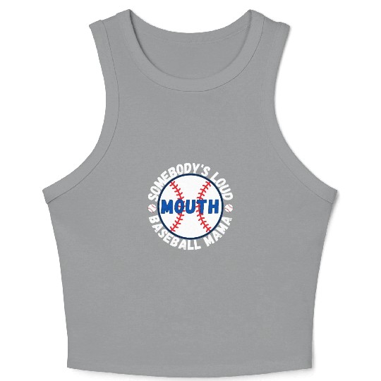 Somebody's Loud Mouth Baseball Mama Crop Tank Top