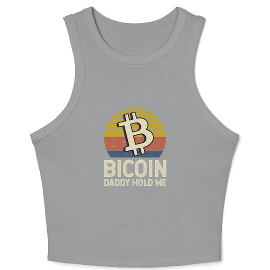 Bitcoin Daddy Hold Me Crop Tank Top