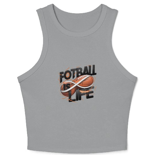 "Eternal Passion: Football is Life" Crop Tank Top