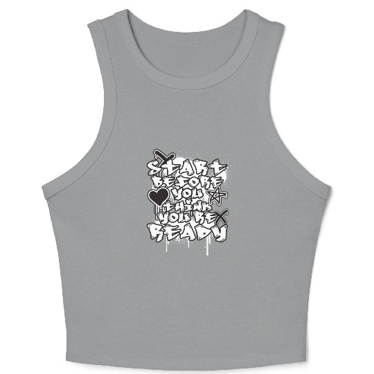 Motivational Positive Quote Graffiti Hip Hop Urban Crop Tank Top