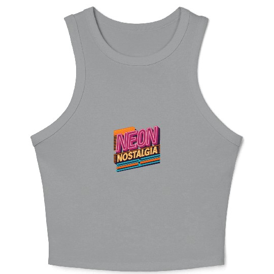 Neon Nostalgia: Pay homage to the retro neon aesth Crop Tank Top