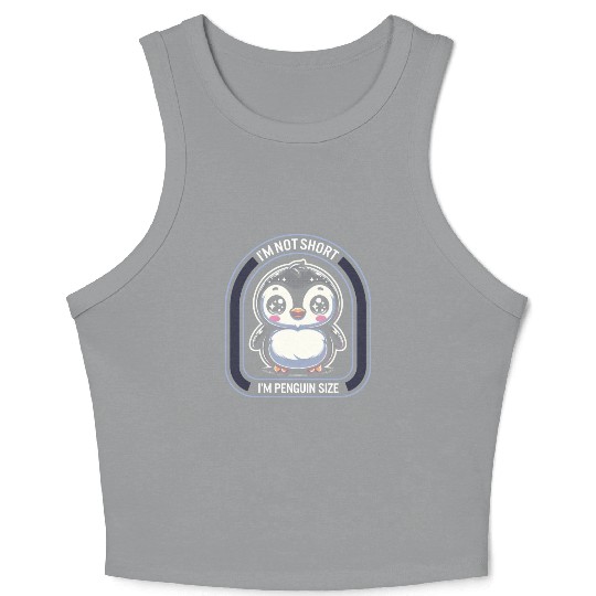 Im Not Short Im Penguin Size Chibi Kawaii Crop Tank Top
