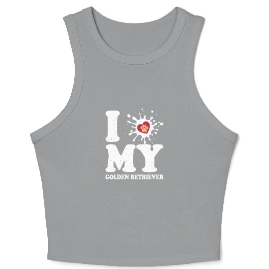 I Love My Golden Retriever Retriever Breed Dog Own Crop Tank Top