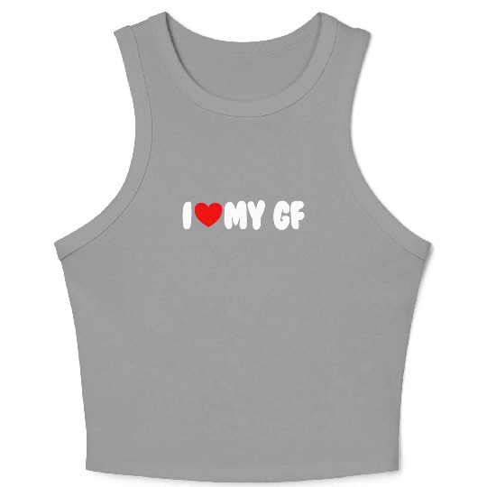I Love My GF Red Heart Matching Couple Girlfriend Crop Tank Top