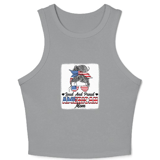 Loud And Proud American Mom Patriotic Crop Tank Top