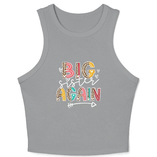 Big Sister Again Soon To Be Sis Announcement Crop Tank Top