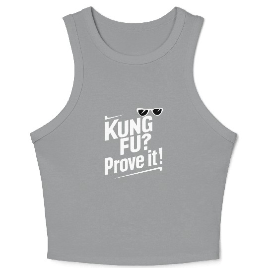 Kung Fu Chinese Kung Fu Asian Kung Fu Self defense Crop Tank Top