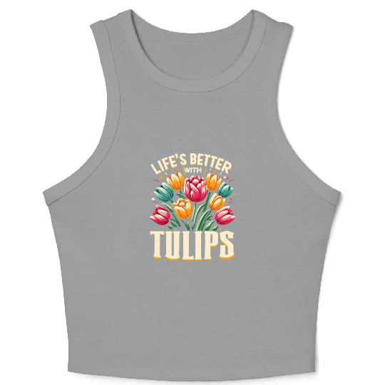 Tulips Tulip Flower Yes I Talk To Tulips Crop Tank Top