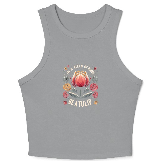 Tulips Tulip Flower Yes I Talk To Tulips Crop Tank Top