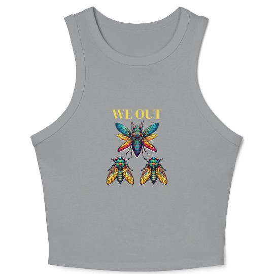 Funny Cicada We Out Cute Cicada Entomology Insects Crop Tank Top